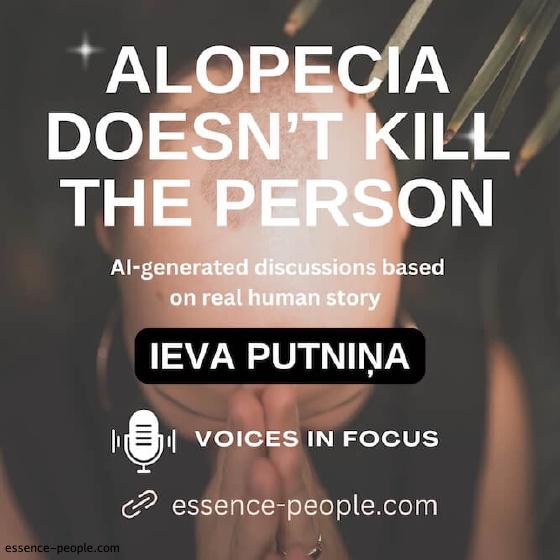 Alopecia Doesn’t Kill the Person: Ieva Putnina’s Journey of Self-Discovery and Empowerment